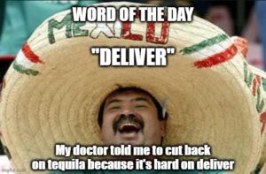 Tequila is hard on Deliver
