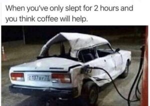 When Coffee couldn't help
