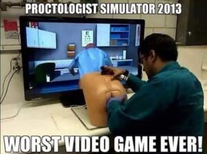 Worst Video Game Ever - Proctologist Simulator 2013