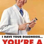 Your Diagnosis You're a Wanker