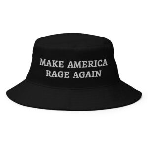 MAKE AMERICA RAGE AGAIN Bucket Hat