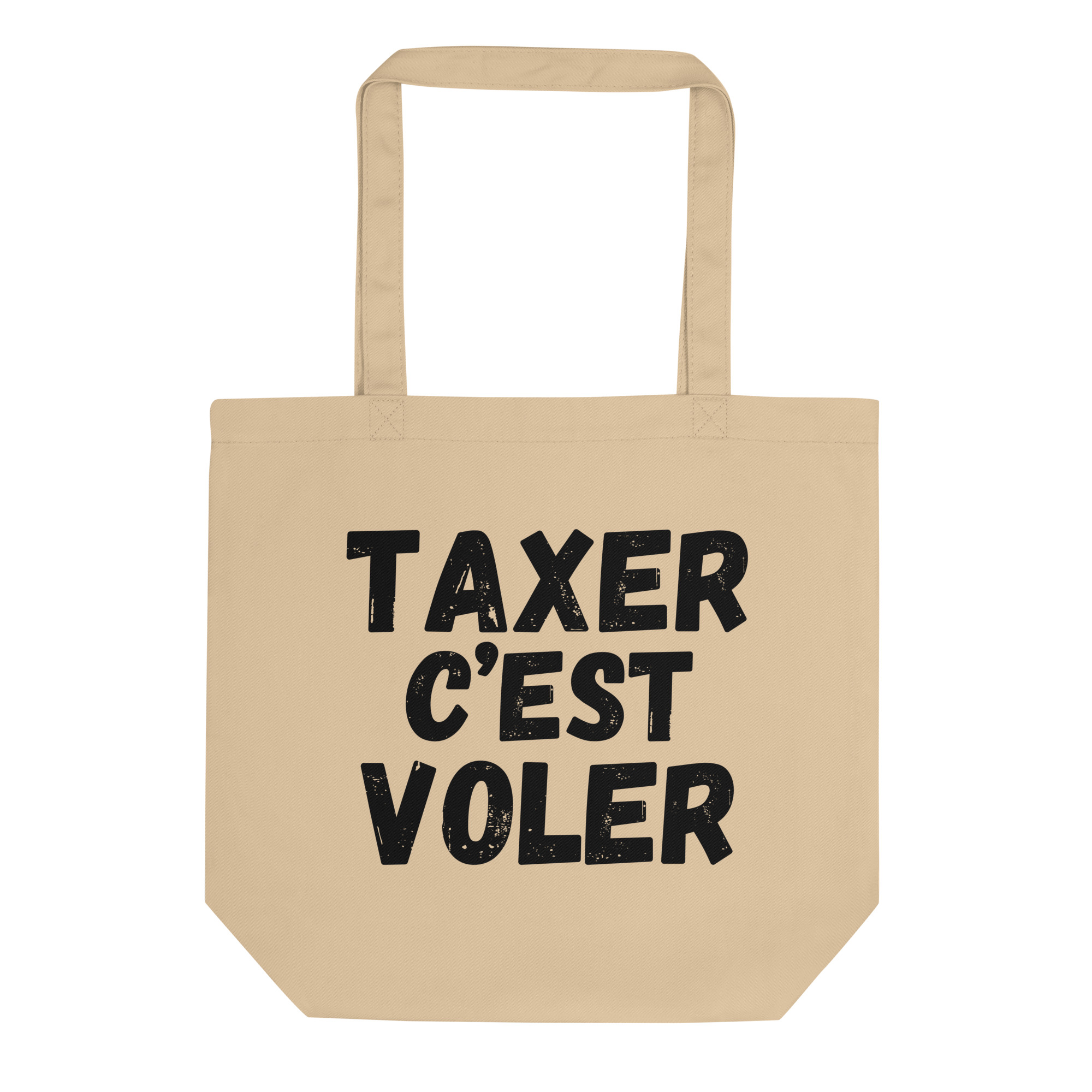 TAXER c'est VOLER Sac Écologique