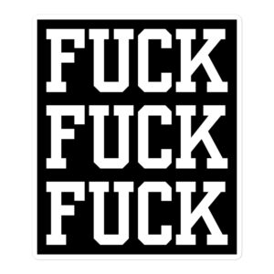 Tekashi 6ix9ine FUCK FUCK FUCK Sticker