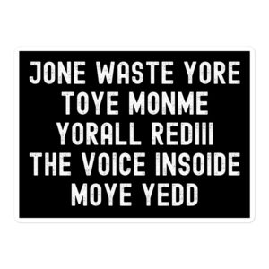 JONE WASTE YORE TOYE MONME YORALL REDIII THE VOICE INSOIDE MOYE YEDD Blink 182 sticker