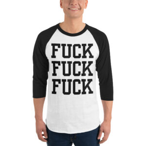 Tekashi 6ix9ine FUCK FUCK FUCK raglan shirt