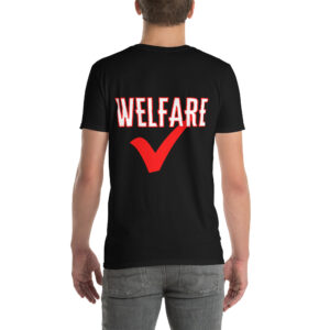 Welfare Check T-Shirt (BACK)