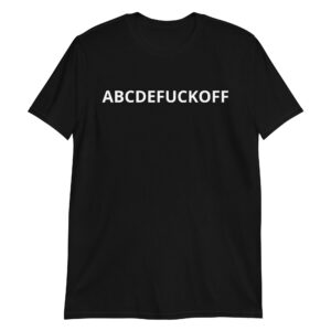 ABCDEFUCKOFF T-Shirt