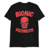 BIONIC REDNECK Skull SCSA (curved text) T-Shirt