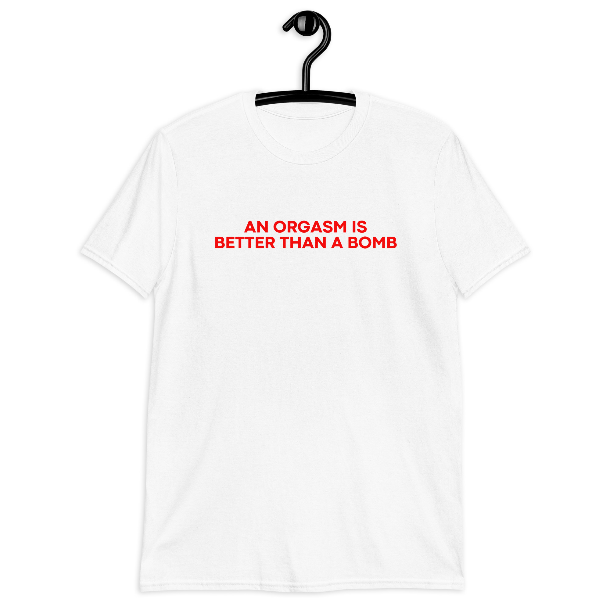 An Orgasm Is Better Than A Bomb T-Shirt | Chandler Bing in Friends