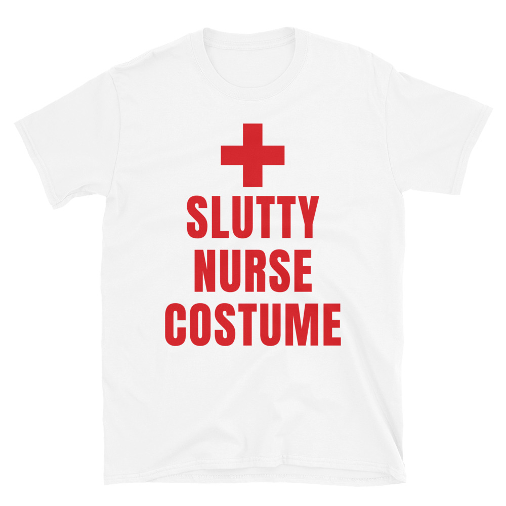 Slutty Nurse Costume (Red Cross) Unisex T-Shirt