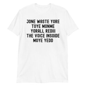 JONE WASTE YORE TOYE MONME YORALL REDIII THE VOICE INSOIDE MOYE YEDD Blink 182 T-Shirt