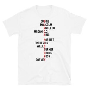 Black History – Great Black Leaders Unisex T-Shirt