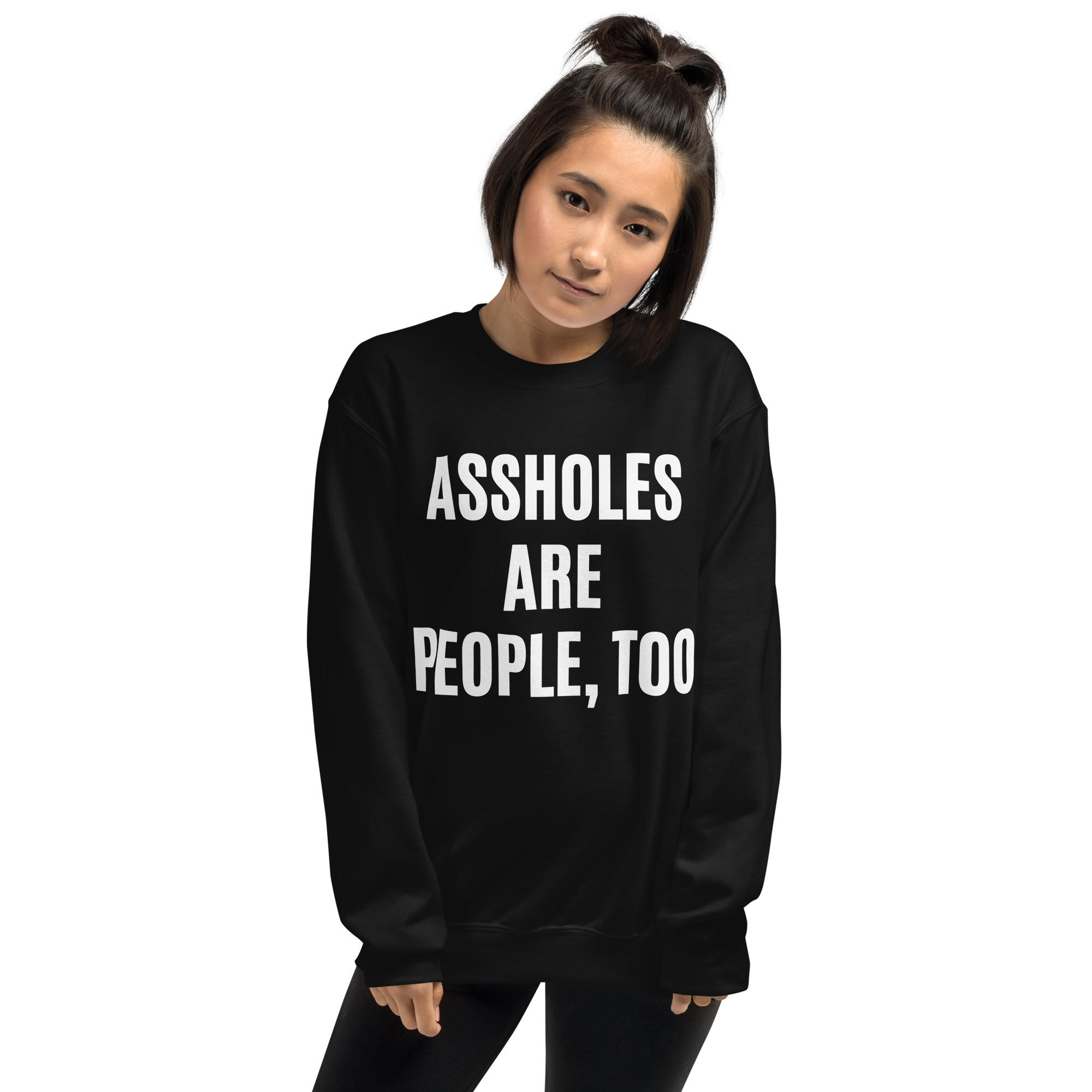 ASSHOLES ARE PEOPLE, TOO Sweatshirt - Image 3