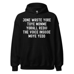 JONE WASTE YORE TOYE MONME YORALL REDIII THE VOICE INSOIDE MOYE YEDD Blink 182 Hoodie