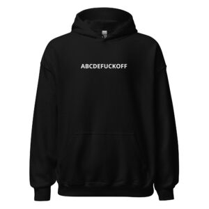 ABCDEFUCKOFF Hoodie (smaller design)