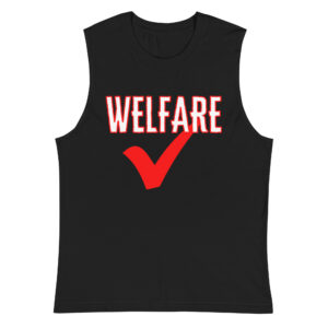 Welfare Check Muscle Shirt (FRONT + BACK)