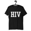 HIV Tekashi 6ix9ine T-Shirt