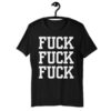 Tekashi 6ix9ine FUCK FUCK FUCK Shirt