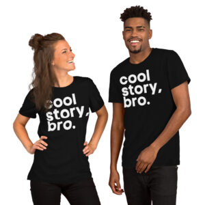 Alternative view of Cool Story Bro (in white letters) T-Shirt