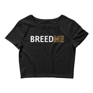BREED ME Crop Top