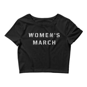 WOMEN’S MARCH Crop Top