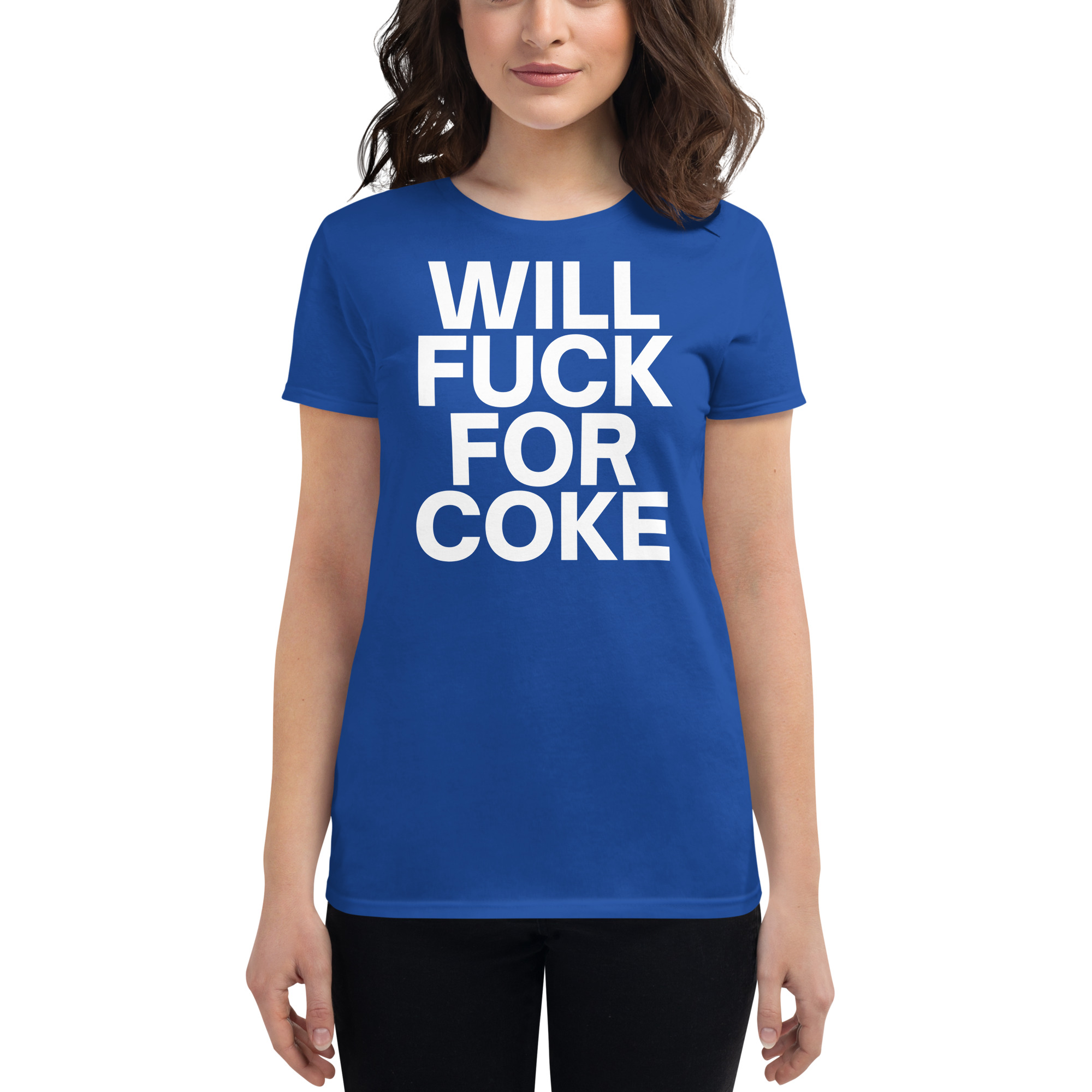WILL FUCK FOR COKE Women's T-Shirt - Image 9