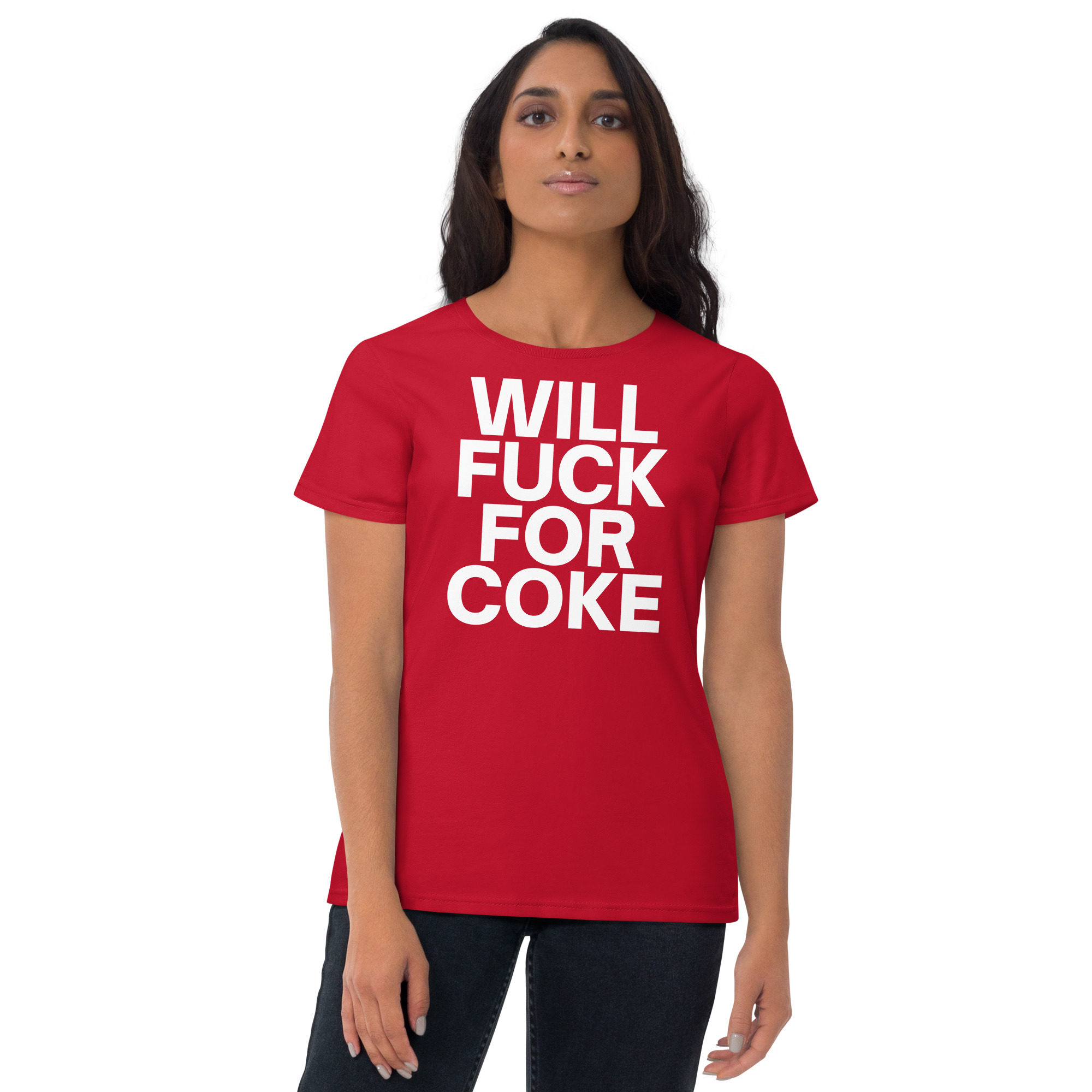 WILL FUCK FOR COKE Women's T-Shirt - Image 2