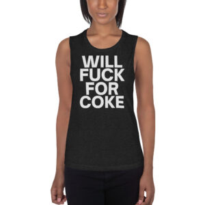 Alternative view of Will Fuck For Coke Ladies’ Muscle Tank