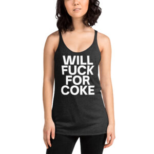 Alternative view of Will Fuck For Coke Women's Racerback Tank