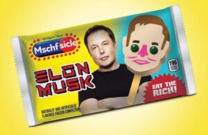 Elon Musk Tesla mschf-eat-the-rich-popsicles