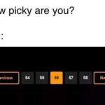 How Picky Are You