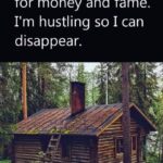 Hustling to Disappear