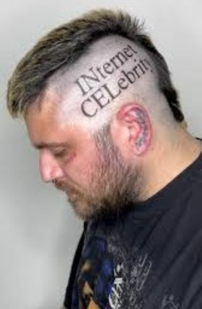 INternet CELebrity head tattoo - Incel Influencer