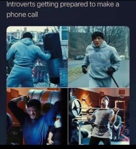 Introverts Getting Prepared To Make A Phone Call - Rocky meme