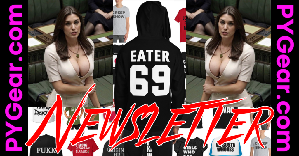 NEWSLETTER #70 Politician Going Viral + Merch Of The Week + Your favorite t-shirts