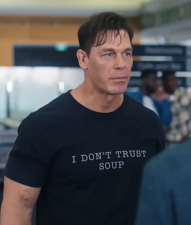 I Don't Trust Soup shirt John Cena Ricky Stanicky - PYGear.com