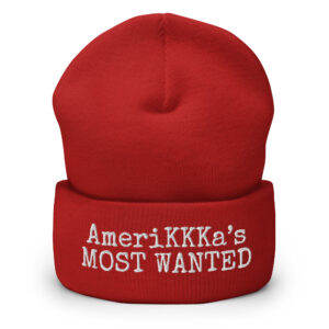 AmeriKKKa's MOST WANTED Beanie - Image 5
