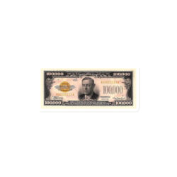 One Hundred Thousand Dollar Bill (US $100,000) Magnet - Image 3