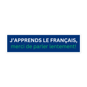J'apprends Le Français, Merci de Parler Lentement Magnet