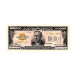 One Hundred Thousand Dollar Bill (US $100,000) Magnet