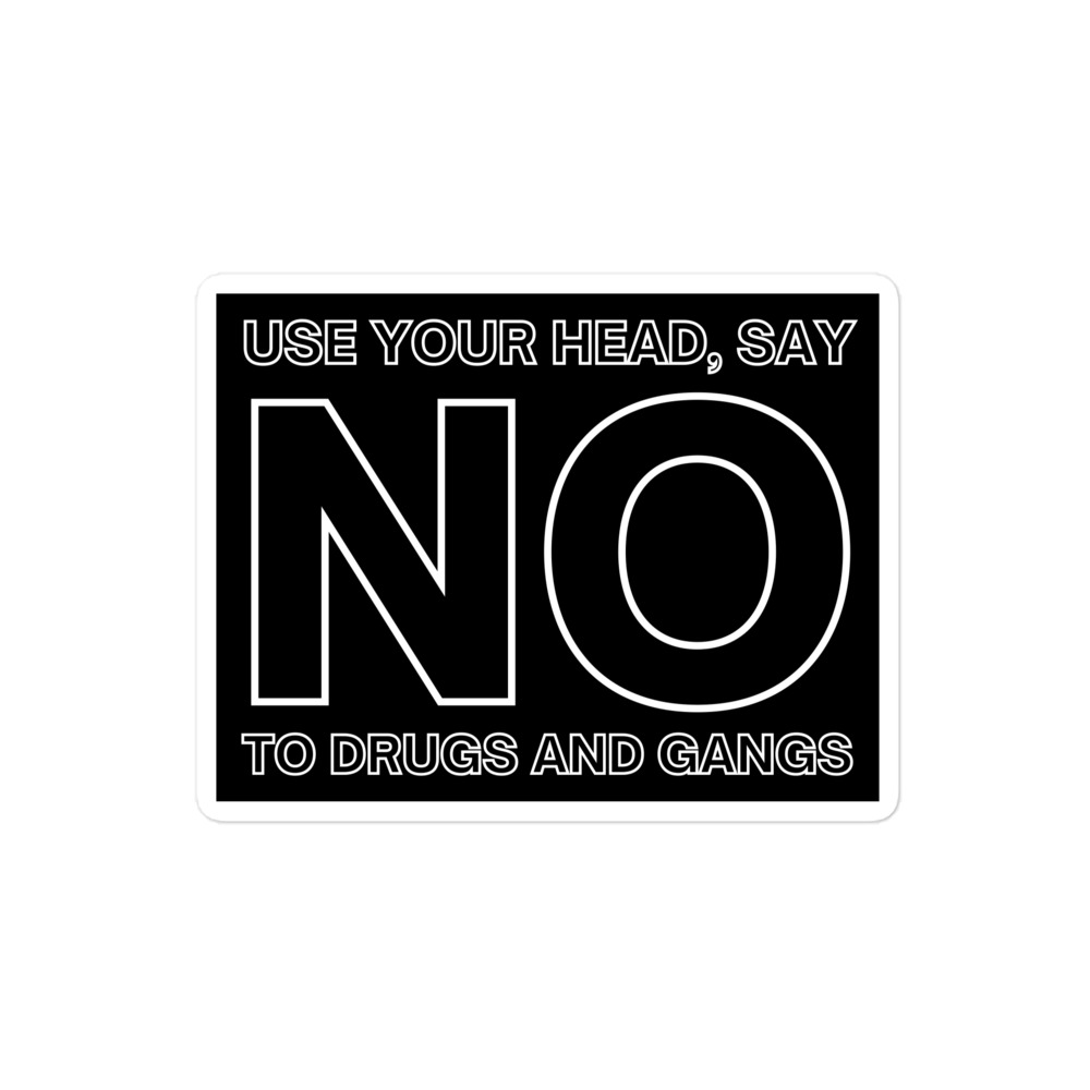 Use Your Head Say NO To Drugs And Gang Sticker (Hollow letters) - Image 3