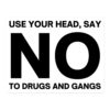 Say NO to Drugs and Gangs (black letters version) sticker