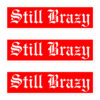 Still Brazy Sticker Pack