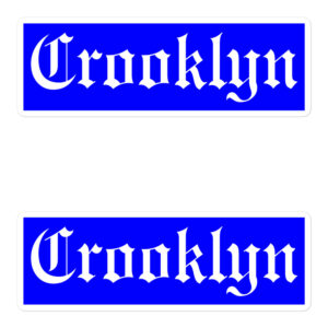 Crooklyn Brooklyn New York NYC Hip Hop Gangsta Rap Sticker Pack