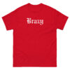 Brazy T-Shirt