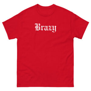 Brazy T-Shirt