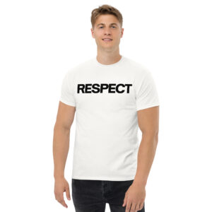 RESPECT Men's T-Shirt