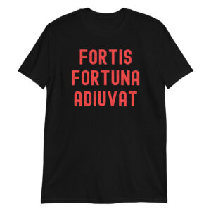 Fortis Fortuna Adiuvat (distressed red text) T-Shirt