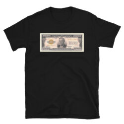 One Hundred Thousand Dollar Bill (US $100,000) T-Shirt