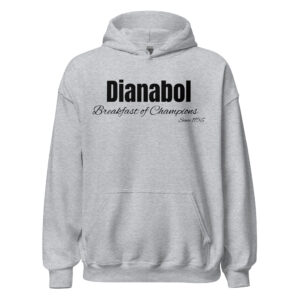 Dianabol Breakfast of Champions since 1956 (in black letters) Hoodie